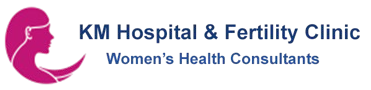 KM Hospital and Fertility Clinic
